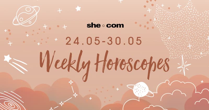 【每周星座運程】24/05-30/05︰單身處女座要把握機會主動出擊！雙子座不宜輕舉妄動！