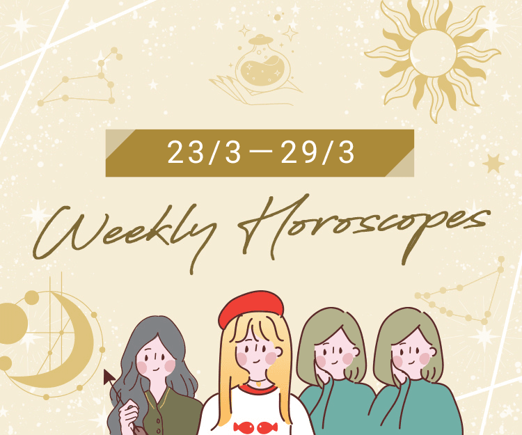 【每周星座運程】23/3－29/3︰白羊座別貪心走捷徑！雙魚座提起士氣追尋夢想！
