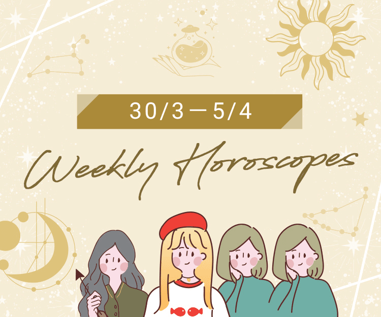 【每周星座運程】30/3－5/4︰雙魚座被同事針對挑剔！天蠍座要小心表錯情！
